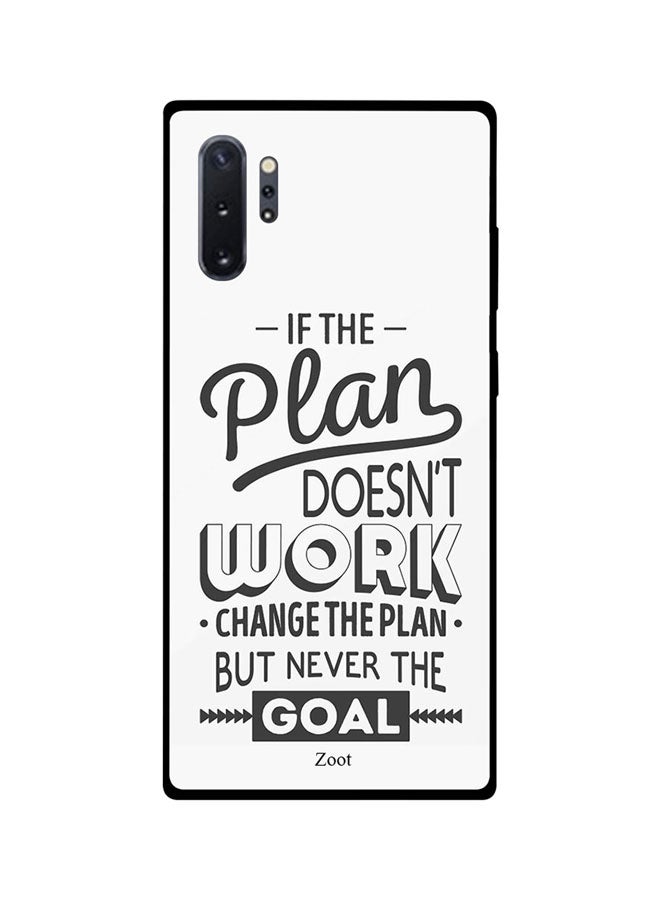 جراب ظهر زوت بطبعة عبارة If The Plan Doesn'T Work Change The Plan But Never The Goal لسامسونج جالكسي نوت 10 برو