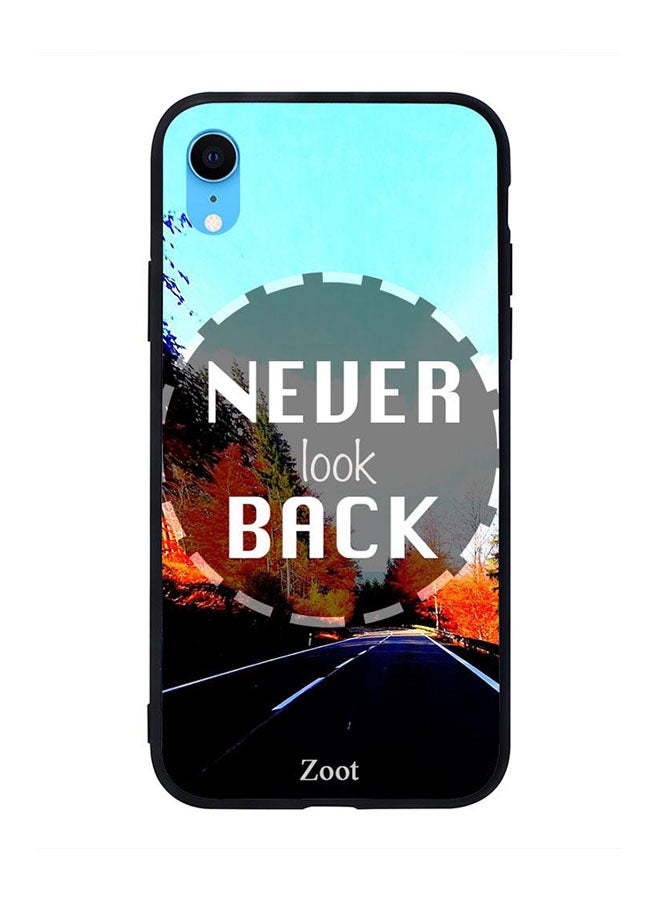 جراب ظهر بطبعة عبارة Never Look Back لابل ايفون XR