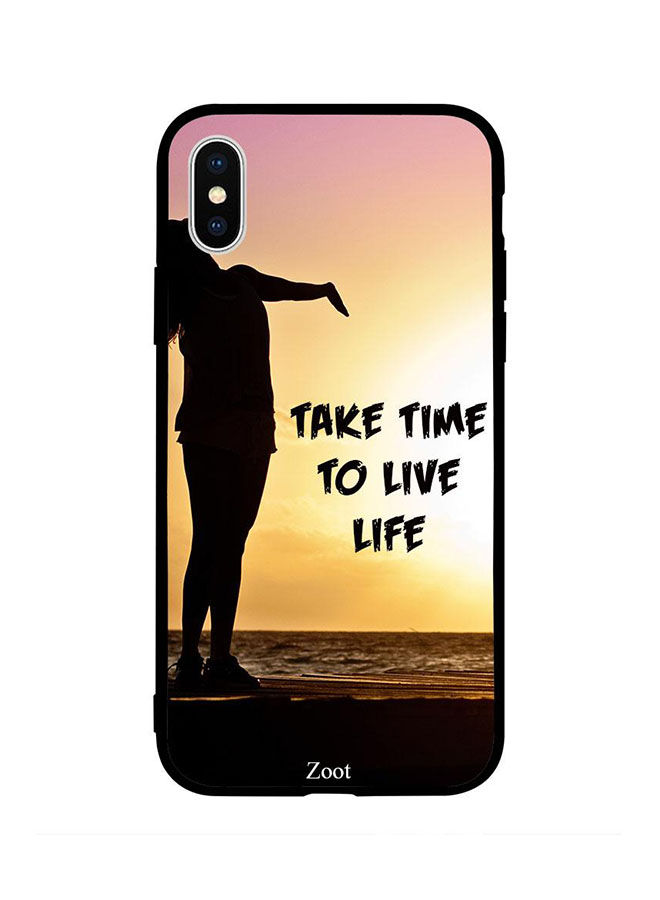 Take Time To Live Life Printed Back Cover for Apple iPhone XS Max