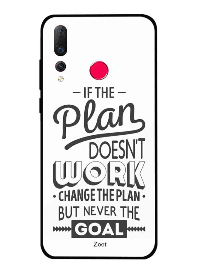 جراب ظهر زوت بطبعة عبارة If The Plan Doesn't Work Change The Plan But Never The Goal لهواوي نوفا 4