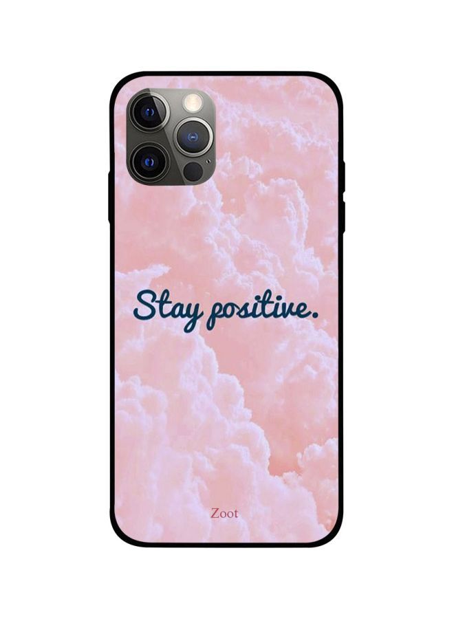 Stay Positive Printed Back Cover for Apple iPhone 12 Pro