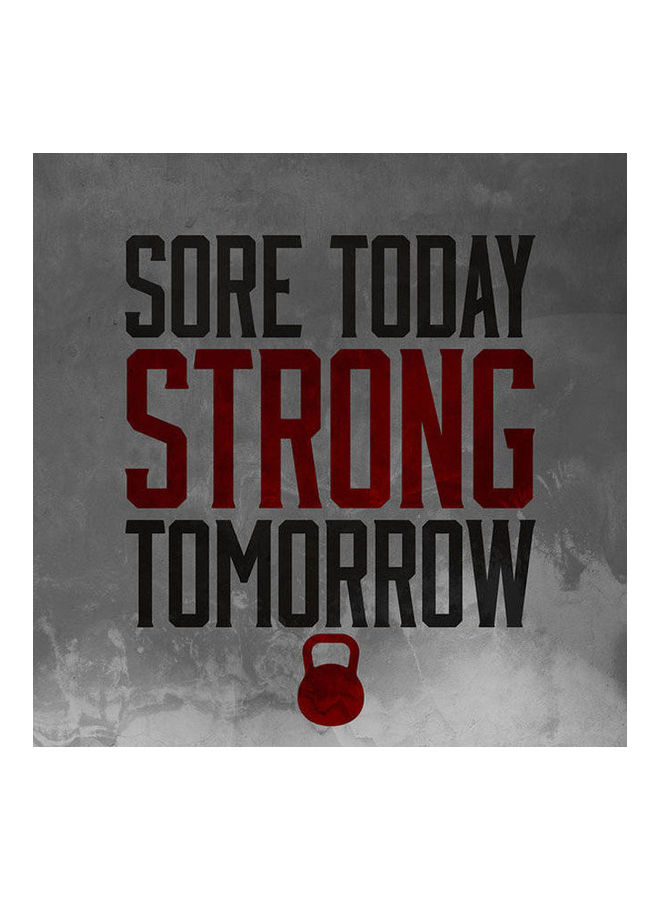 لاصقة حماية بطبعة عبارة Sore Today Strong Tomorrow لسامسونج جالكسي S10