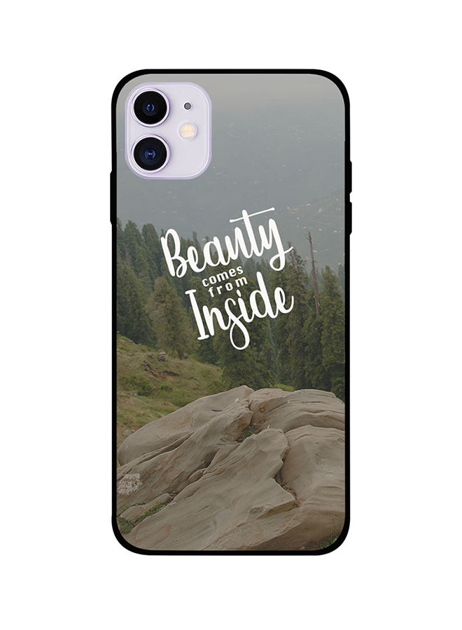 Beauty Inside Printed Back Cover for Apple iPhone 11