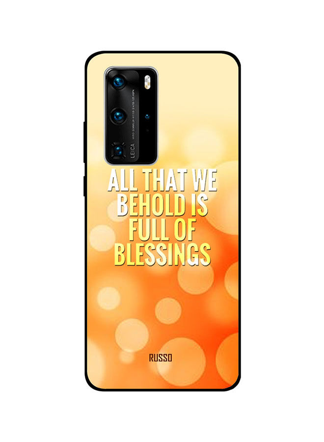 Russo All That We Behold is Full of Blessings Printed Back Cover for Huawei P40 Pro