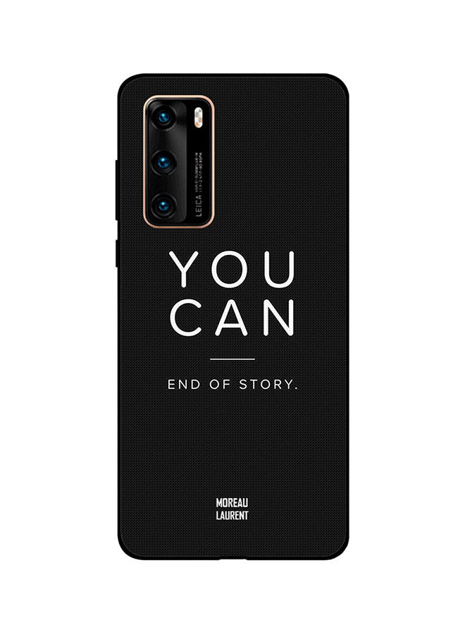 Moreau Laurent You Can, End of Story Printed Back Cover for Huawei P40