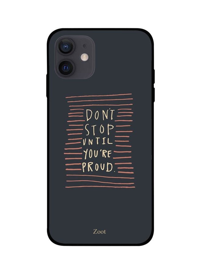 Zoot TPU Don't Stop Until You're Proud Pattern Back Cover For IPhone 12 mini