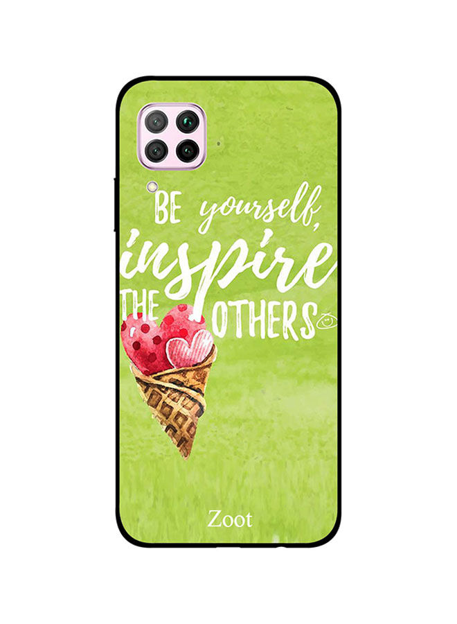 Zoot Be Yourself Inspire Others Printed Back Cover for Huawei Nova 7i