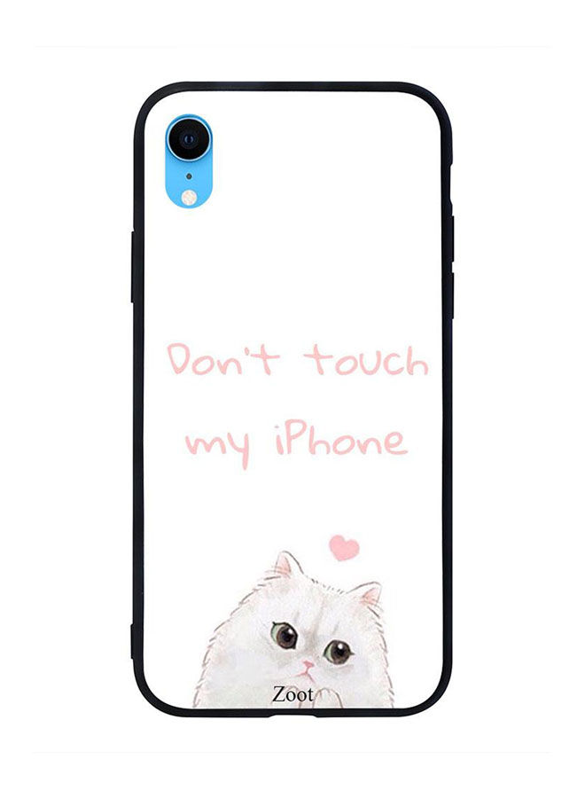 Dont Touch My iPhone Printed Back Cover for Apple iPhone XR