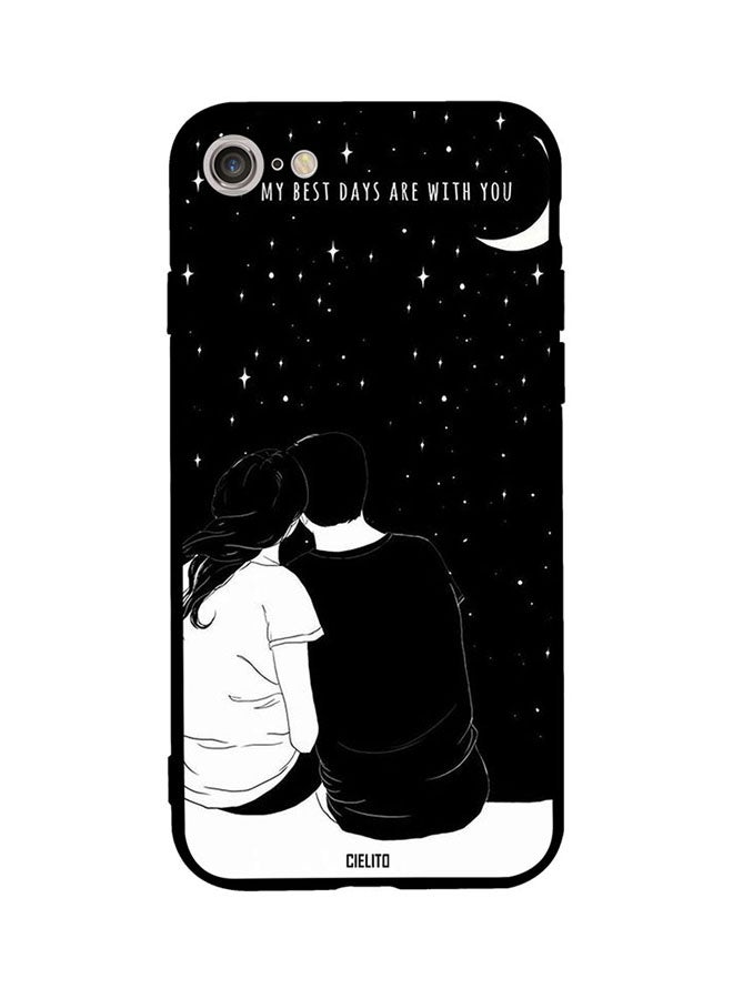 My Best Days Are With You Printed Back Cover for Apple iPhone 7