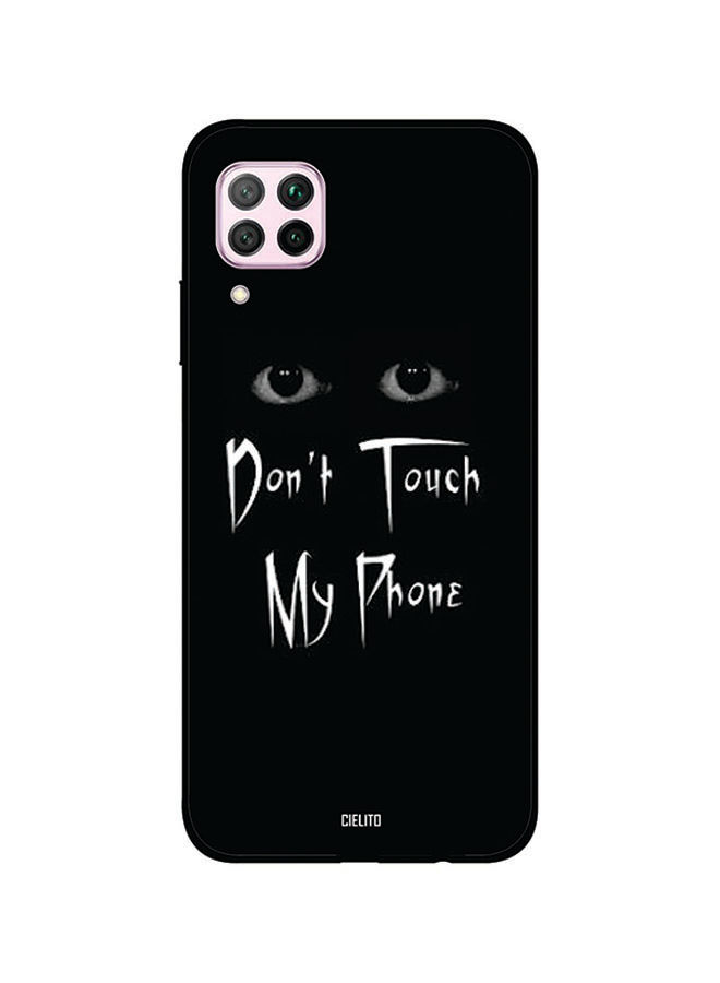 Cielito Black Eyes Don't Touch My Phone Printed Back Cover for Huawei Nova 7i
