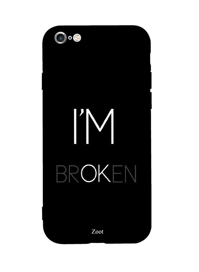 i`m Ok Printed Back Cover for Apple iPhone 6S Plus