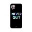 جراب ظهر سيليتو بطبعة عبارة Never Quit لهواوي نوفا 7i