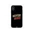 جراب ظهر بطبعة عبارة Never Mind لابل ايفون XS