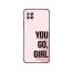 جراب ظهر زوت بطبعة عبارة You Go Girl لهواوي نوفا 7i
