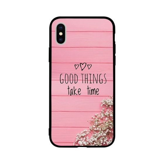 Good Things Take Time Printed Back Cover for Apple iPhone X