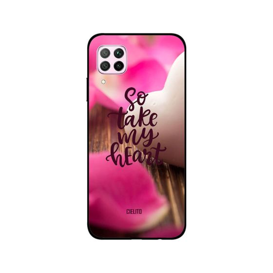 جراب ظهر سيليتو بطبعة عبارة Take My Heart لهواوي نوفا 7i