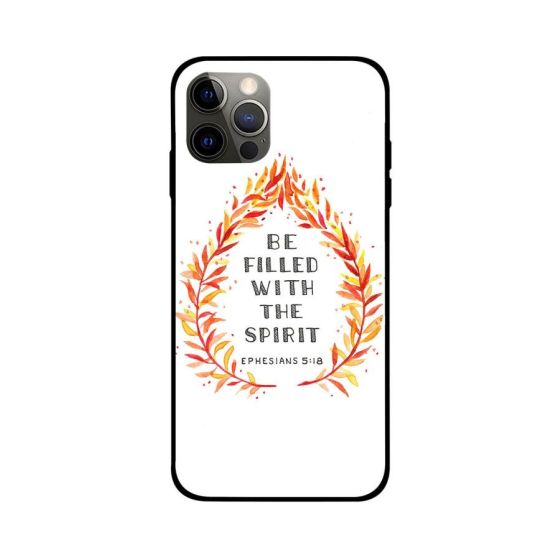 Be Filled With The Spirit Printed Back Cover for Apple iPhone 12 Pro Max