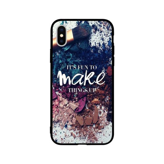 Its Fun To Make Things Up Printed Back Cover for Apple iPhone XS