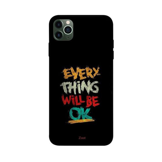 جراب ظهر بطبعة عبارة Everything Will Be Ok لابل ايفون 11 برو