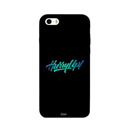 Hurry Up Printed Back Cover for Apple iPhone 5S