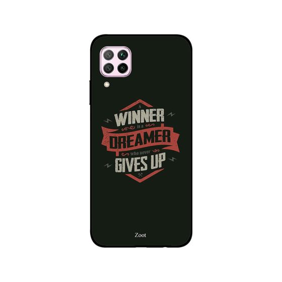 Zoot Winner Is A Dreamer Printed Back Cover for Huawei Nova 7i
