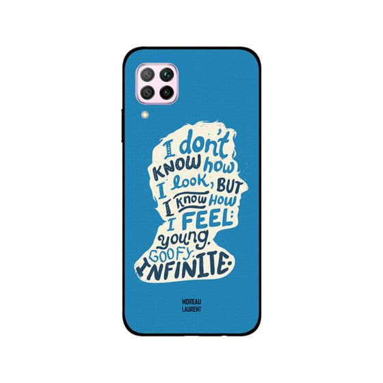 Moreau Laurent I Don't Know How Look But Feel Young Goofy Infinite Printed Back Cover for Huawei Nova 7i