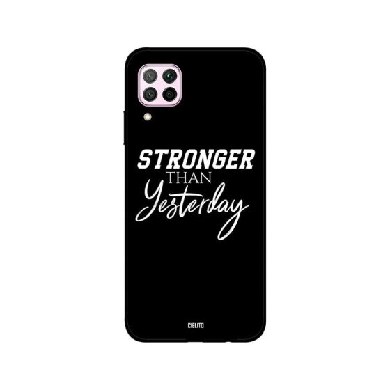 Cielito Stronger Than Yesterday Printed Back Cover for Huawei Nova 7i