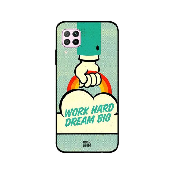 Moreau Laurent Work Hard Dream Big Printed Back Cover for Huawei Nova 7i