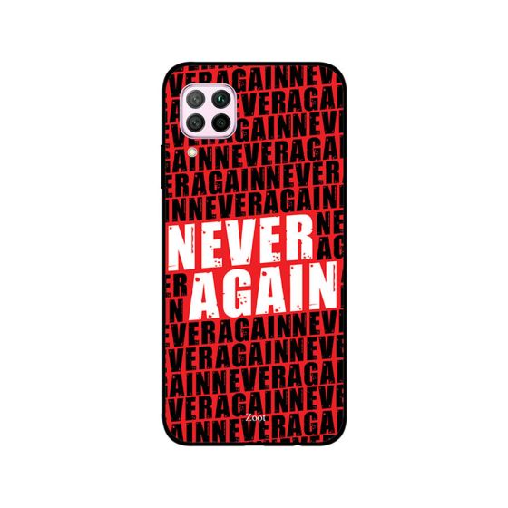Zoot Never Again Printed Back Cover for Huawei Nova 7i