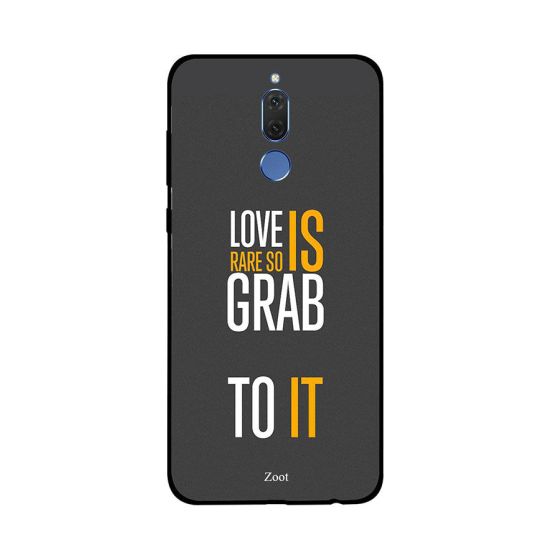 جراب ظهر زوت بطبعة عبارة Love is Rare So Grab To it لهواوي ميت 10 لايت