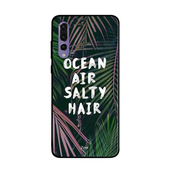 جراب ظهر زوت بطبعة عبارة Ocean Air Salty Hair لهواوي P20 برو