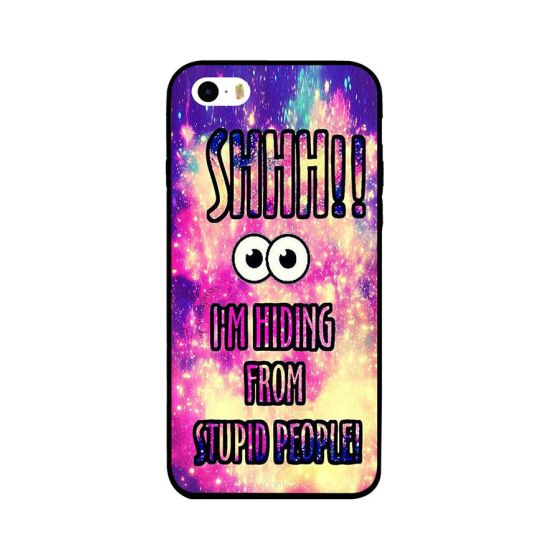 Shhh   im Hiding From Stupid People Printed Back Cover for Apple iPhone 5S