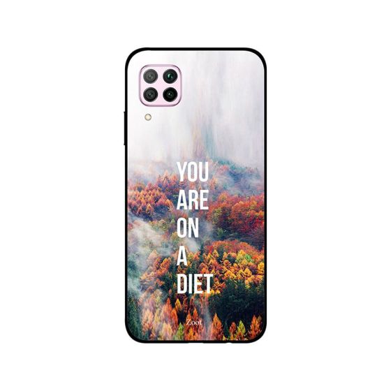 جراب ظهر زوت بطبعة عبارة You Are On A Diet لهواوي نوفا 7i