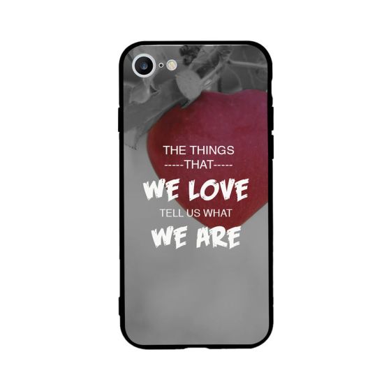 جراب ظهر بطبعة عبارة The Thing That We Love لابل ايفون 6