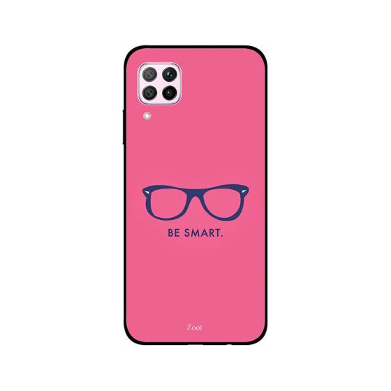 جراب ظهر زوت بطبعة عبارة Be Smart لهواوي نوفا 7i