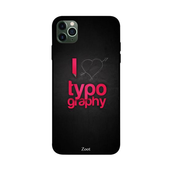 جراب ظهر بطبعة عبارة I Love Typography لابل ايفون 11 برو