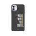 Finish What You Start Printed Back Cover for Apple iPhone 11
