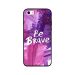 جراب ظهر بطبعة عبارة Be Brave لابل ايفون 5S