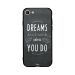 جراب ظهر بطبعة عبارة Dreams Dont Work Unless You Do لابل ايفون 6