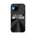 Lets Go Outside Printed Back Cover for Apple iPhone XR