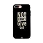 جراب ظهر بطبعة عبارة No I Won't Give Up لابل ايفون 8 بلس