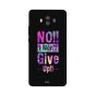 جراب ظهر زوت بطبعة عبارة No I Won'T Give Up لهواوي ميت 10 لايت