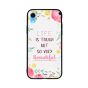 Life Is Tough But Beautiful Printed Back Cover for Apple iPhone XR