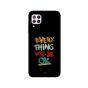 جراب ظهر زوت بطبعة عبارة Every Thing Will Be Ok لهواوي نوفا 7i