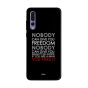 جراب ظهر زوت بطبعة عبارة Nobody Gives You Freedom Take It لهواوي P20 برو