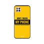 جراب ظهر زوت بطبعة عبارة Don't touch my phone خلفية صفراء لهواوي نوفا 7i