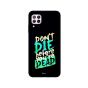 Zoot Don't Die Before You Are Dead Printed Back Cover for Huawei Nova 7i