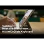 HUAWEI MatePad Pro 12.2-inch - Meet the Brand-new HUAWEI Glide Keyboard
