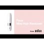 Braun face mini hair remover