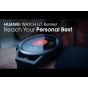 HUAWEI WATCH GT Runner - Reach Your Personal Best